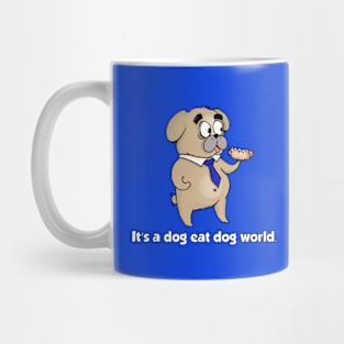 Dog Eat Dog World | Grafck x NotPaperArt Mug